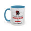 Humor Mug - I Could Be Successful