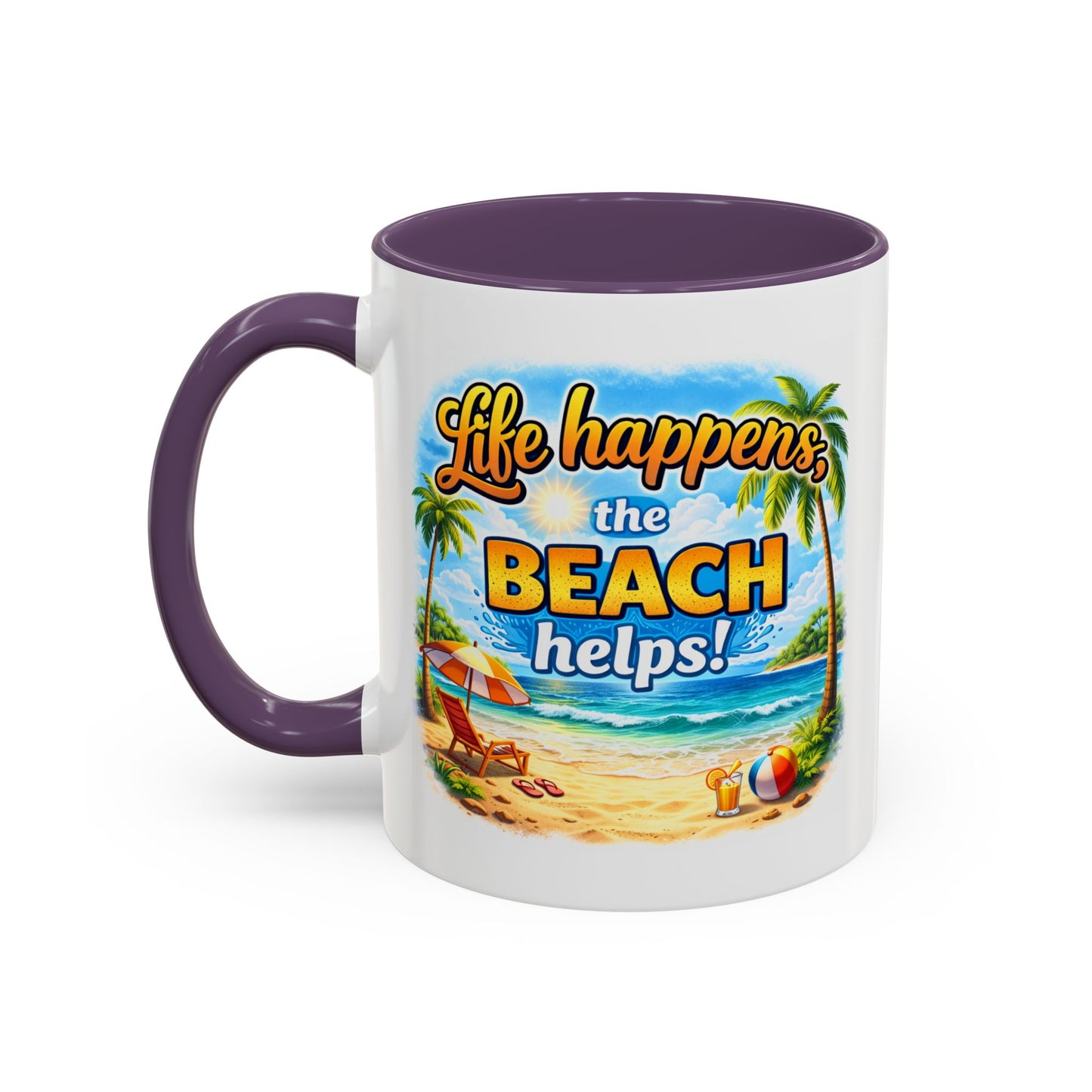Humor Mug - Life Happens the beach Helps