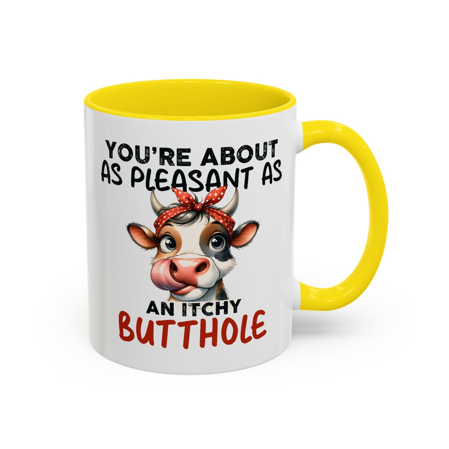 Humor Mug - You're About as Pleasant