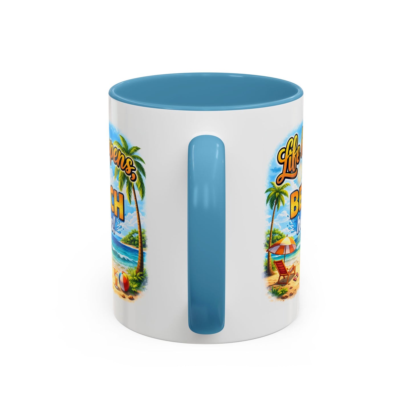 Humor Mug - Life Happens the beach Helps
