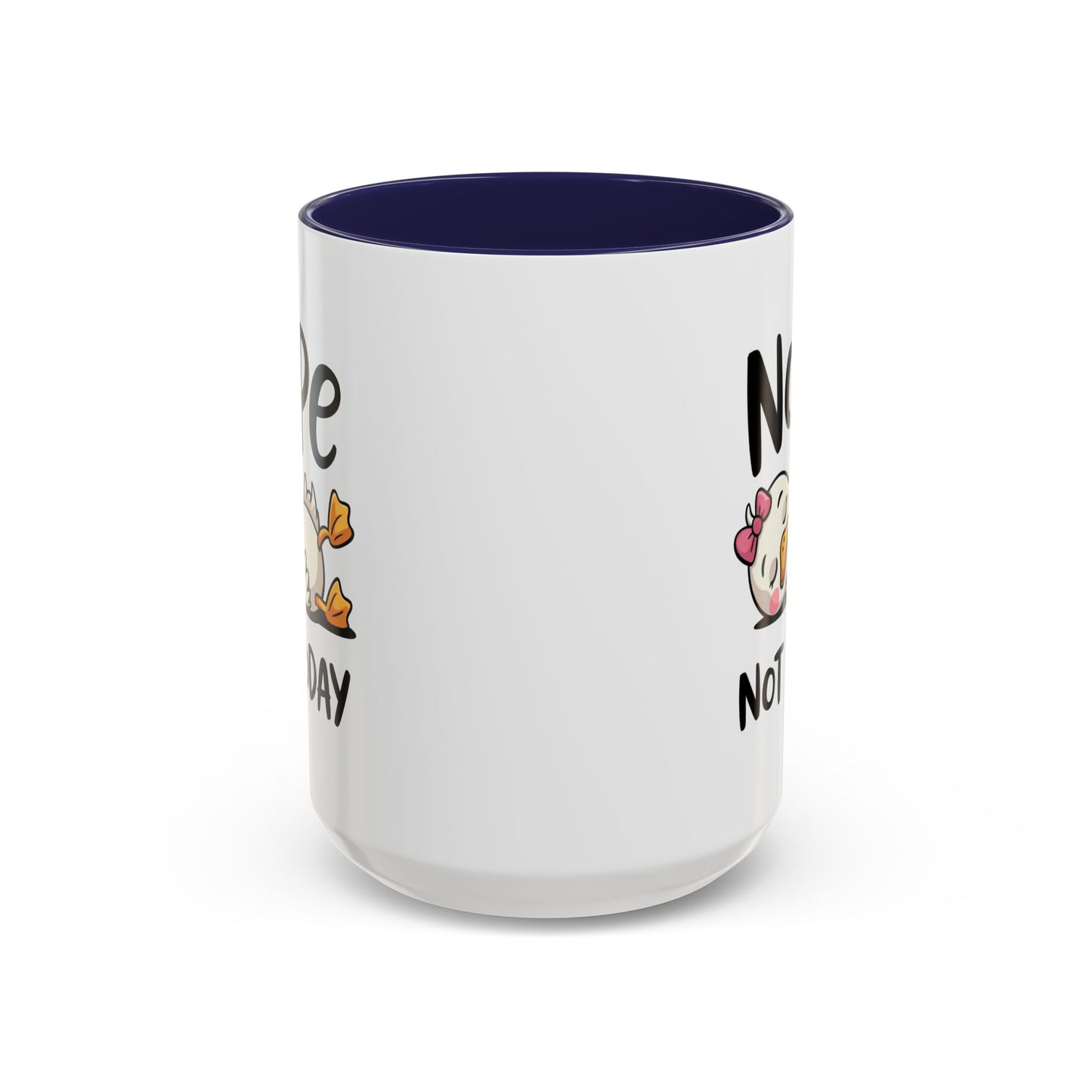 Humor Mug - Nope Not Today