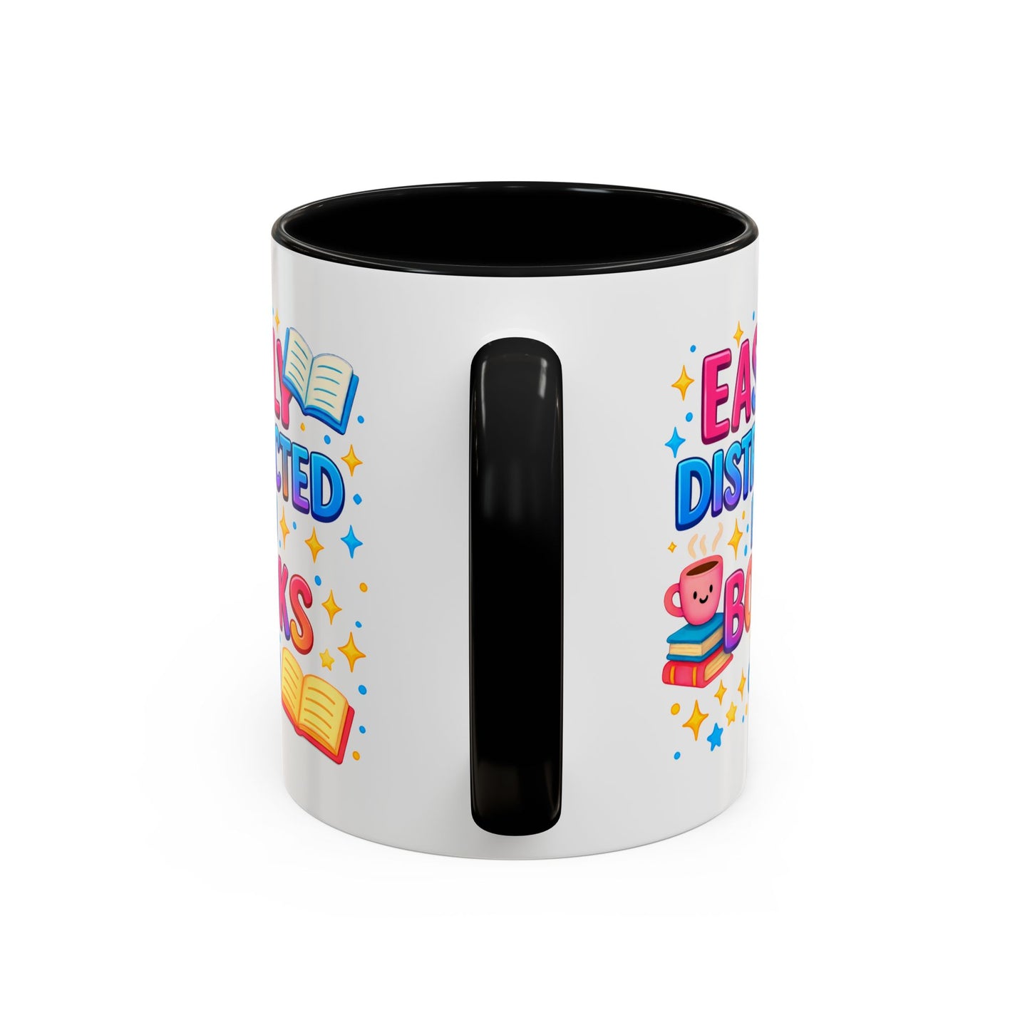 Humor Mug - Easily Distracted By Books