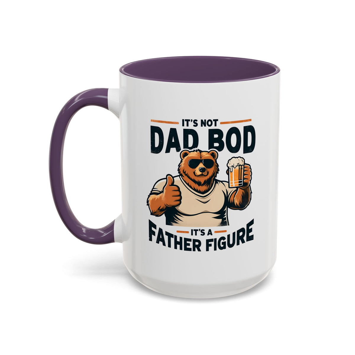 Father's Day Mug - It's Not Dad Bod