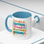 Humor Mug - I Am Not A Control Freak