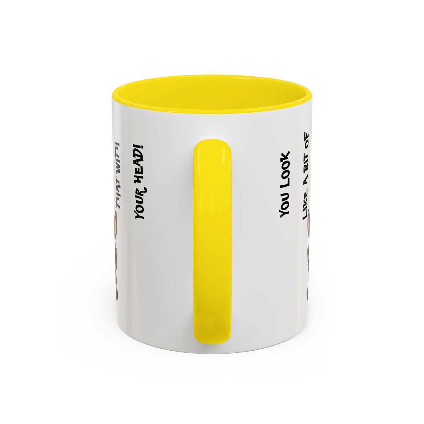 Humor Mug - You Look Like A Bit of An Ass