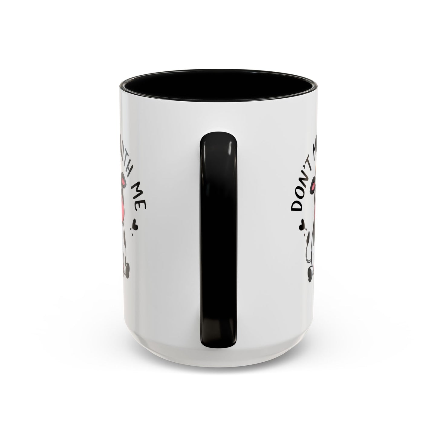 Humor Mug - Don't Muu With Me