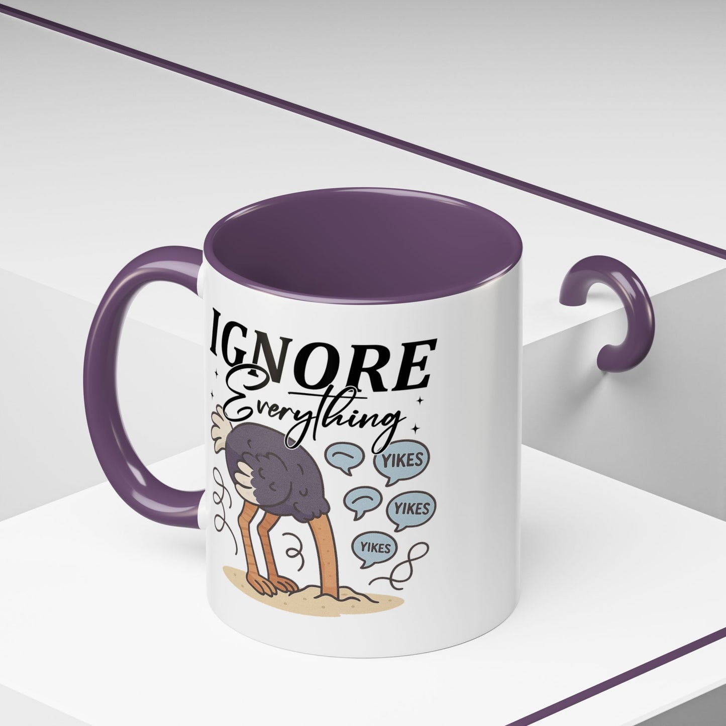 Humor Mug - Ignore Everthing