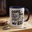 Animal Mug - Oops, Did I Knock That Over