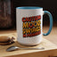 Humor Mug - Caution Mood Swings in Progress