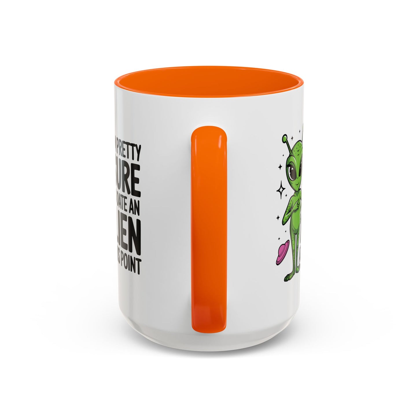 Alien Mug - I'm Pretty Sure