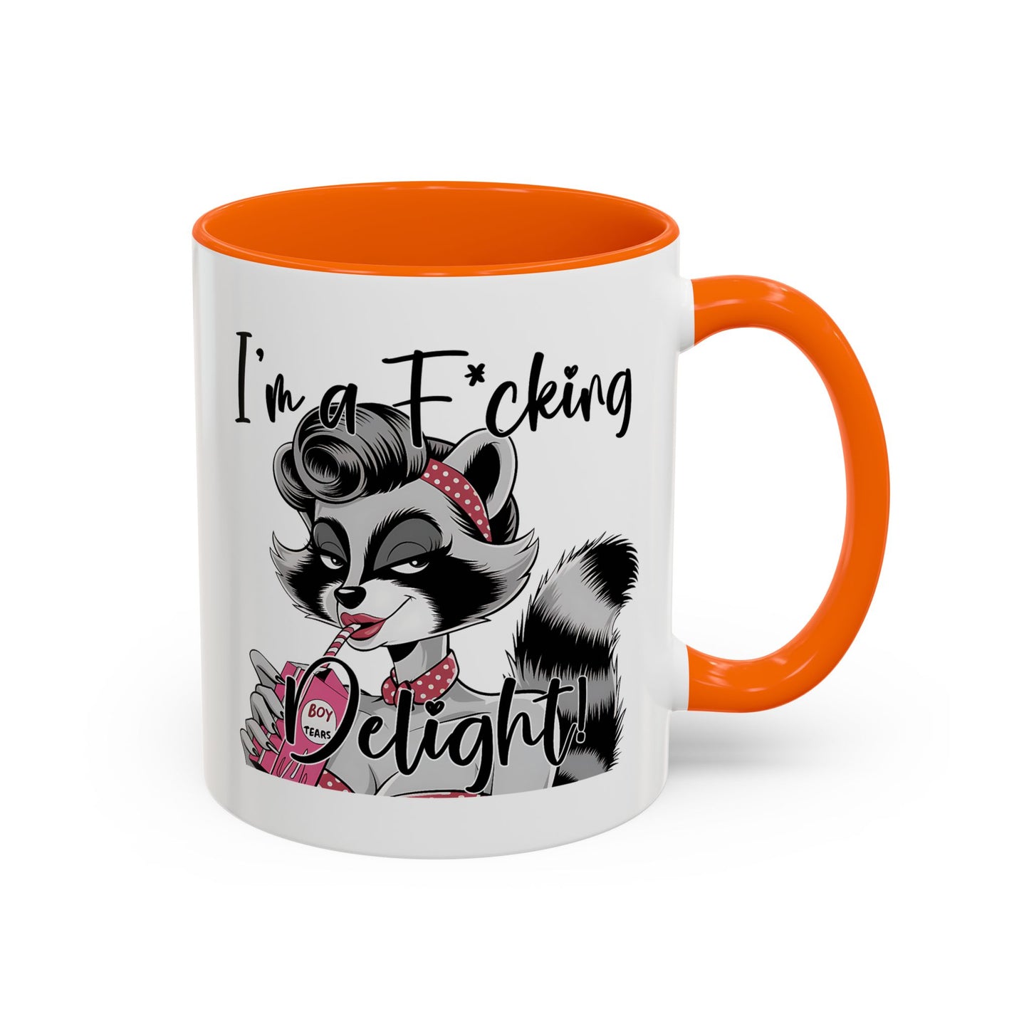 Humor Mug - I'm a F*cking Delight