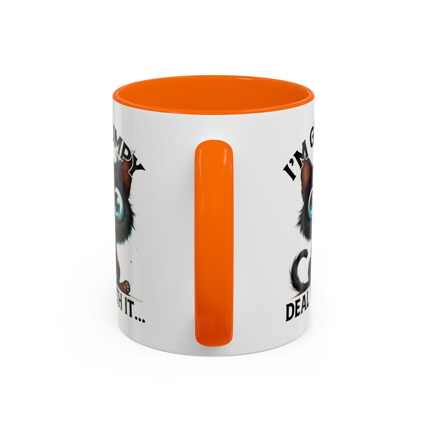 Humor Mug - I'm Grumpy Deal With It