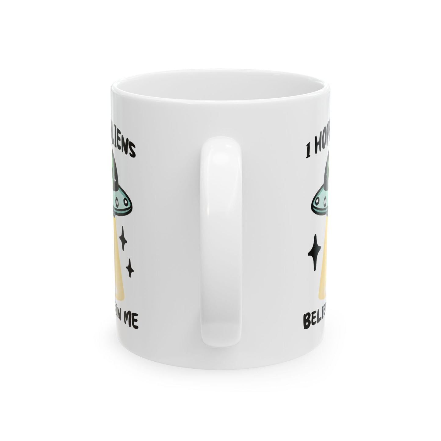 Alien Mug - I Hope Aliens