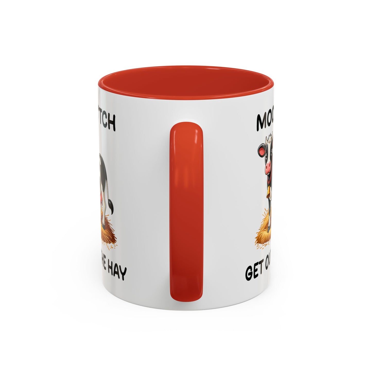 Humor Mug - Moo B*tch Get Out of the Way