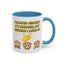 Humor Mug - I Clapped Because It's Finished