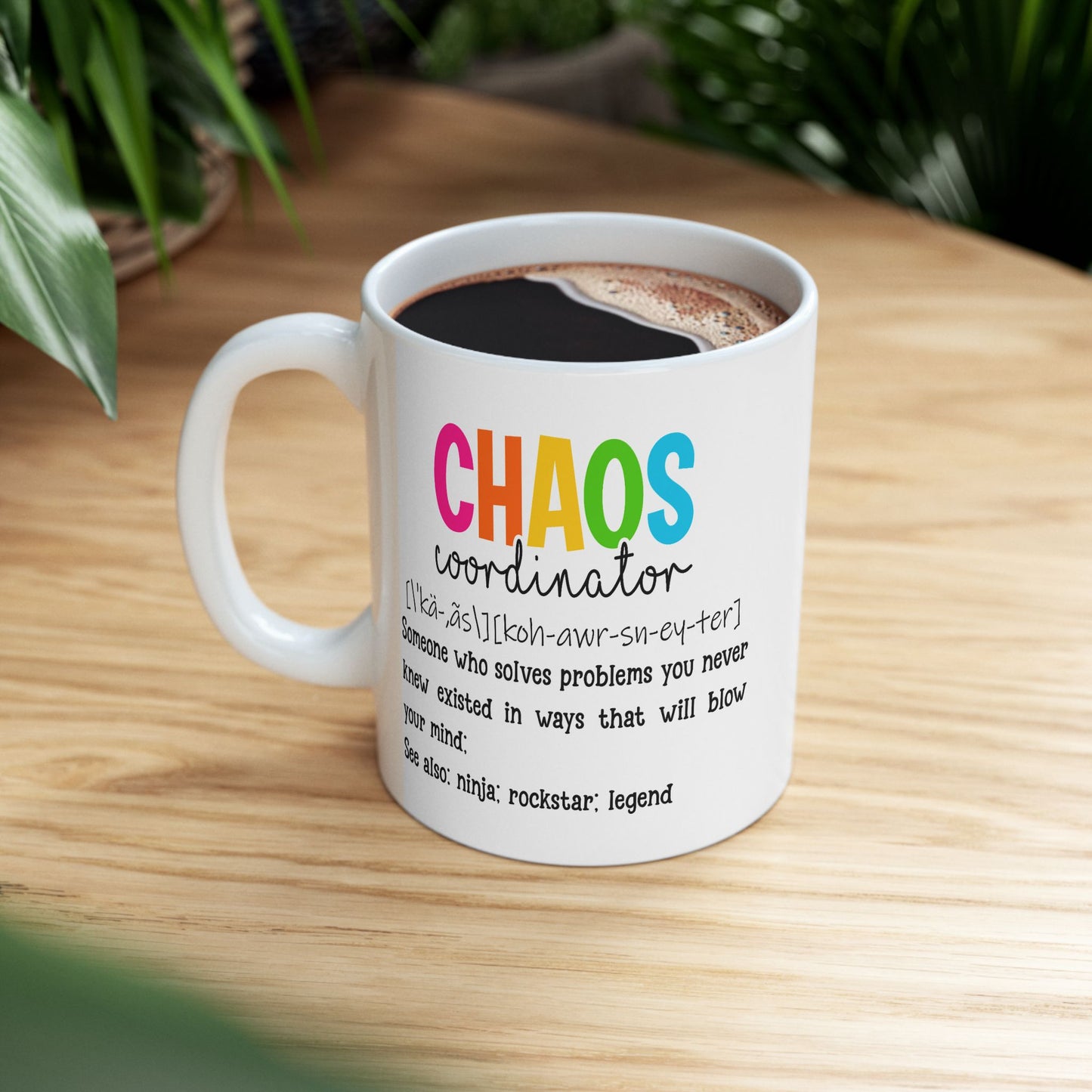 Humor Mug - Chaos Coordinator