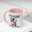 Animal Mug - I Was Told To Check My Attitude