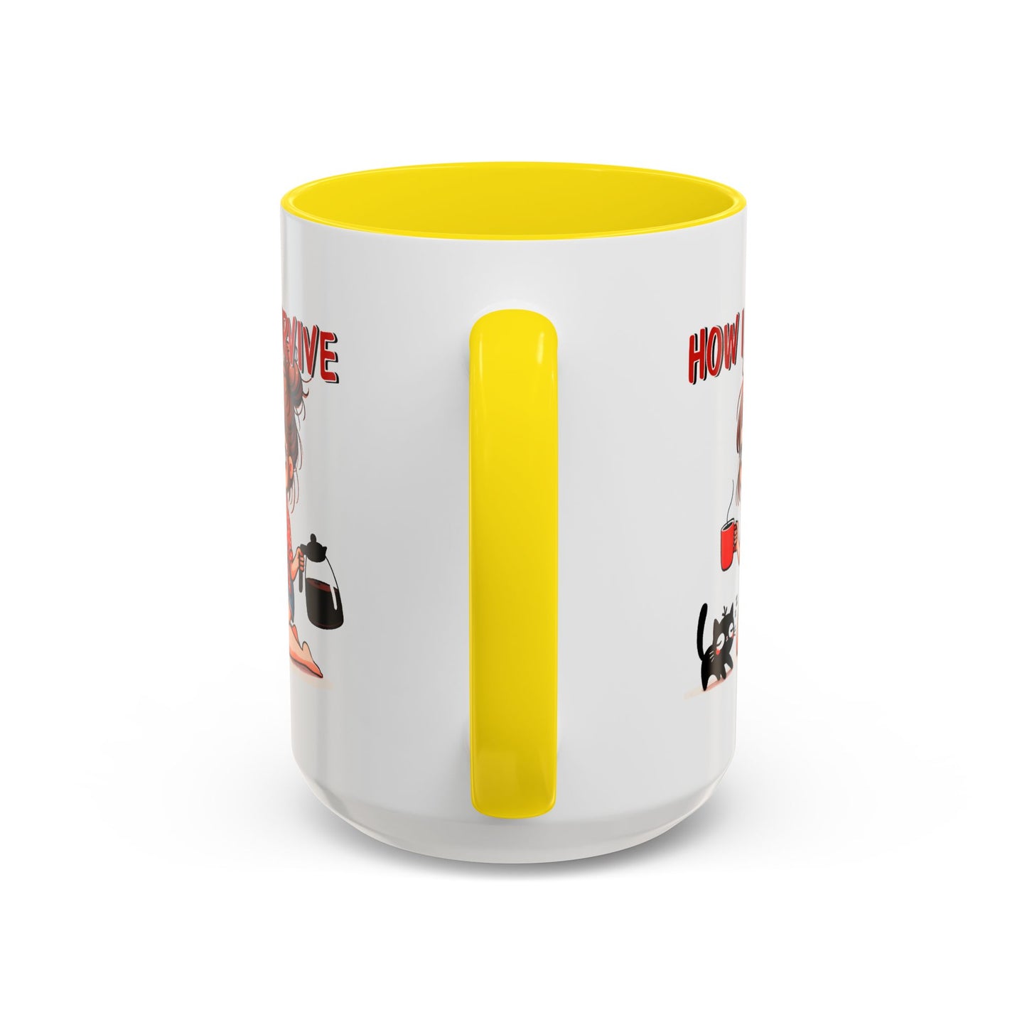 Humor Mug - How I Survive