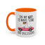 Humor Mug - On My Way to Make