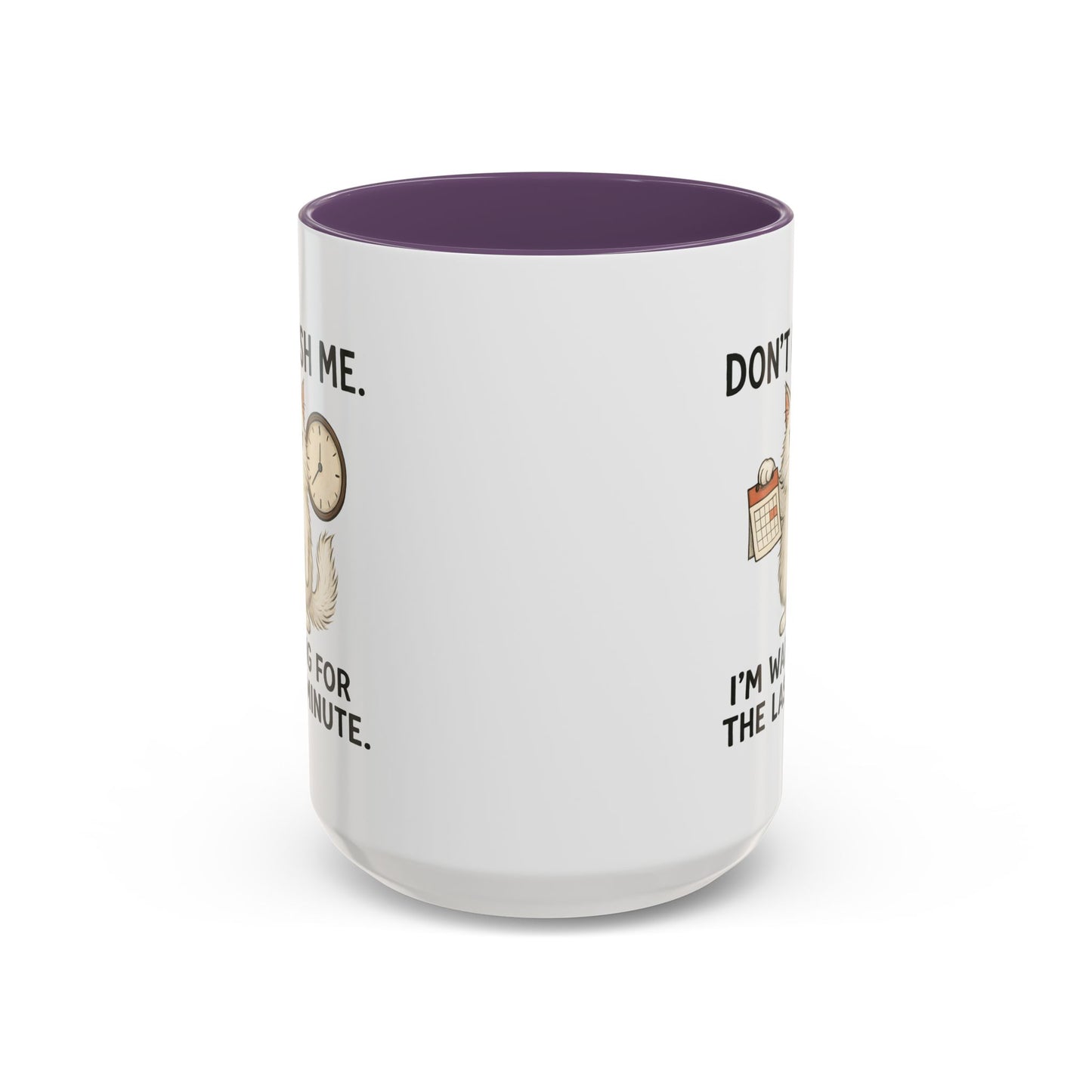 Animal Mug - Don't Rush Me