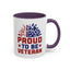 4th of July Mug - Proud to Be a Veteran Sunflower