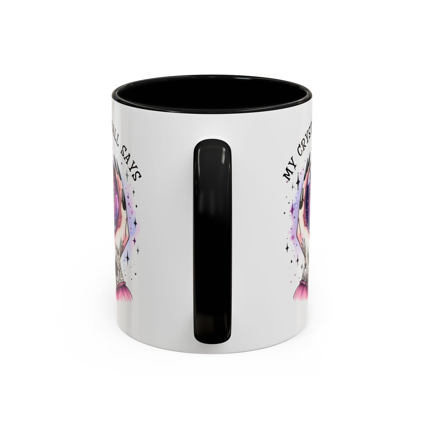 Adult Mug - My Crystal Ball Says You're Full of Shit
