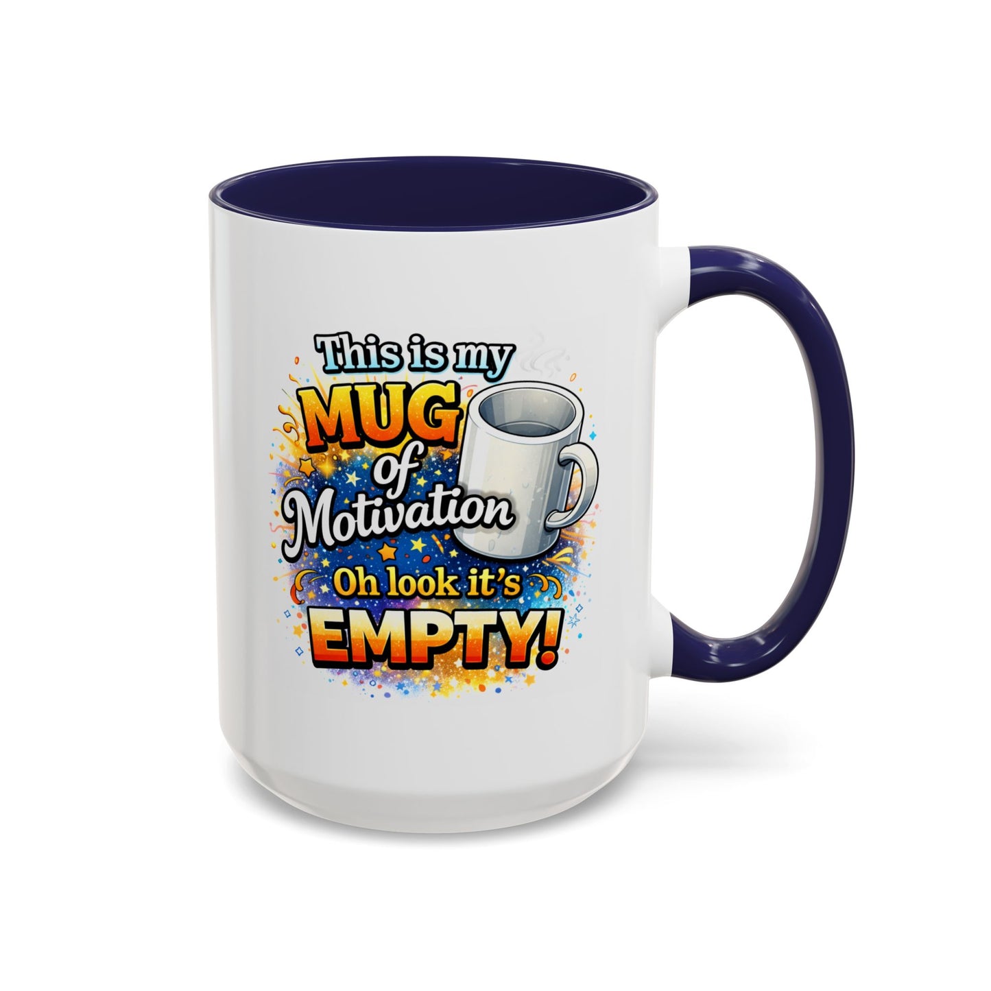 Office Mug - Mug Of Motivation