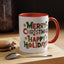 Christmas Mug - Merry Christmas Happy Holidays Decorative Text