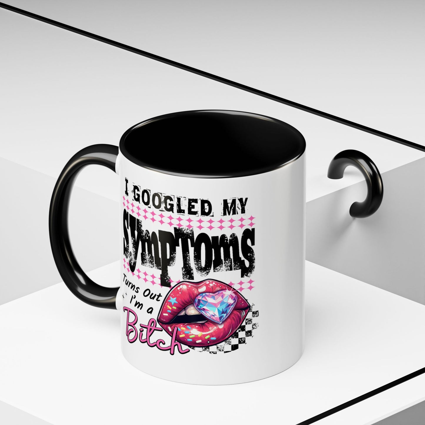 Humor Mug - I Googled My Symptoms