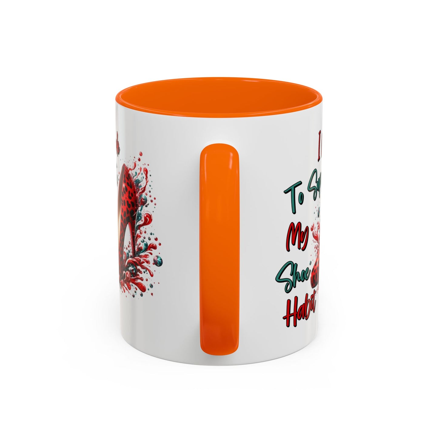 Humor Mug - I Work to Support My Shoe Habit