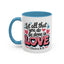 Anniversary Mug - Let All That You Do