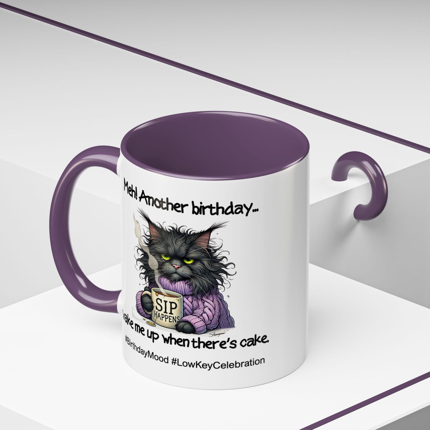Birthday Mug - Meh! Another Birthday