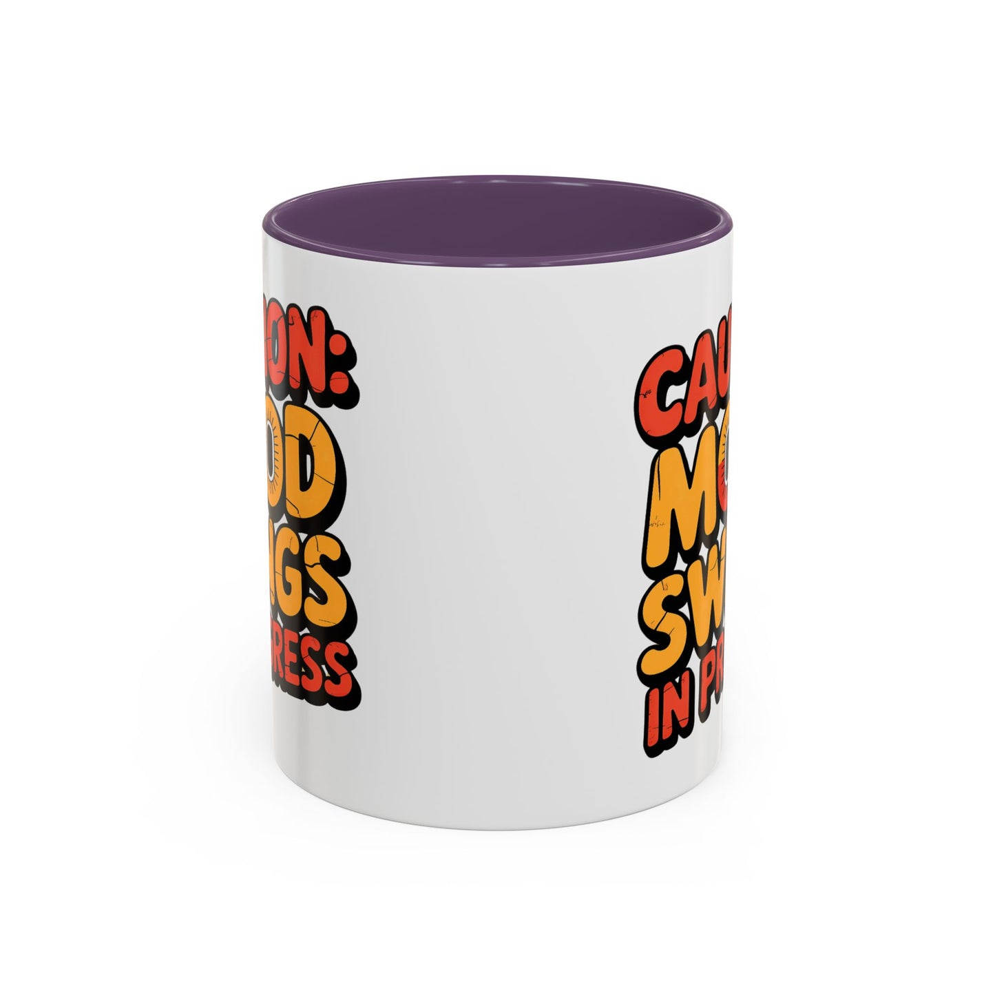 Humor Mug - Caution Mood Swings in Progress