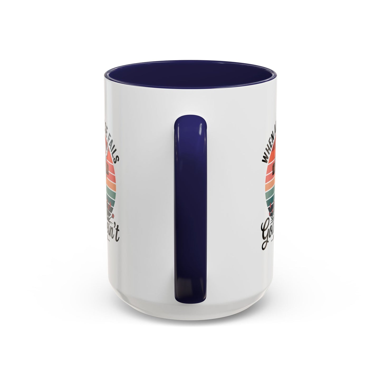 Religious Mug - When All Else Fails