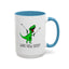 Adult Mug - What Now Bitch