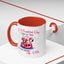 Humor Mug - It's a Beautiful Day