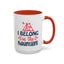 Adventure Mug - I Belong In The Mountains