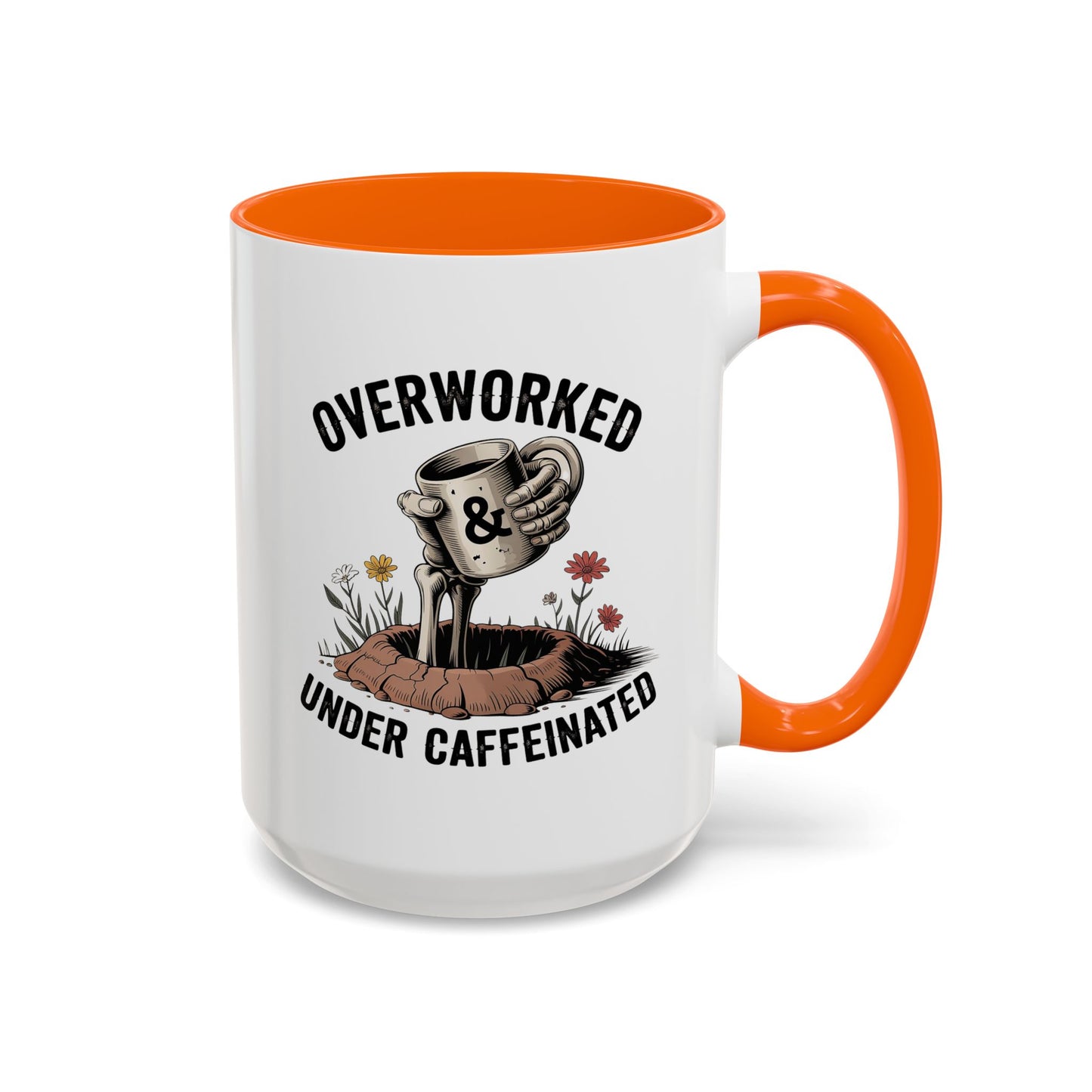 Humor Mug - Overworked and Under Caffeinated
