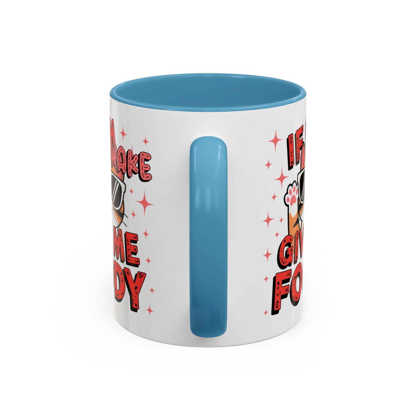 Animal Mug - If I'm Awake Give Me Foody