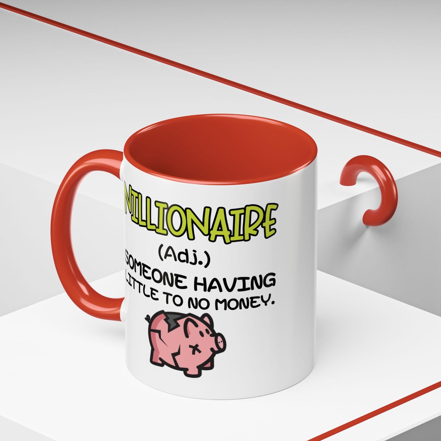 Humor Mug - Nillionaire - Someone Having Little To No Money