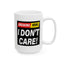 Adult Mug - Breaking News I Don't Care