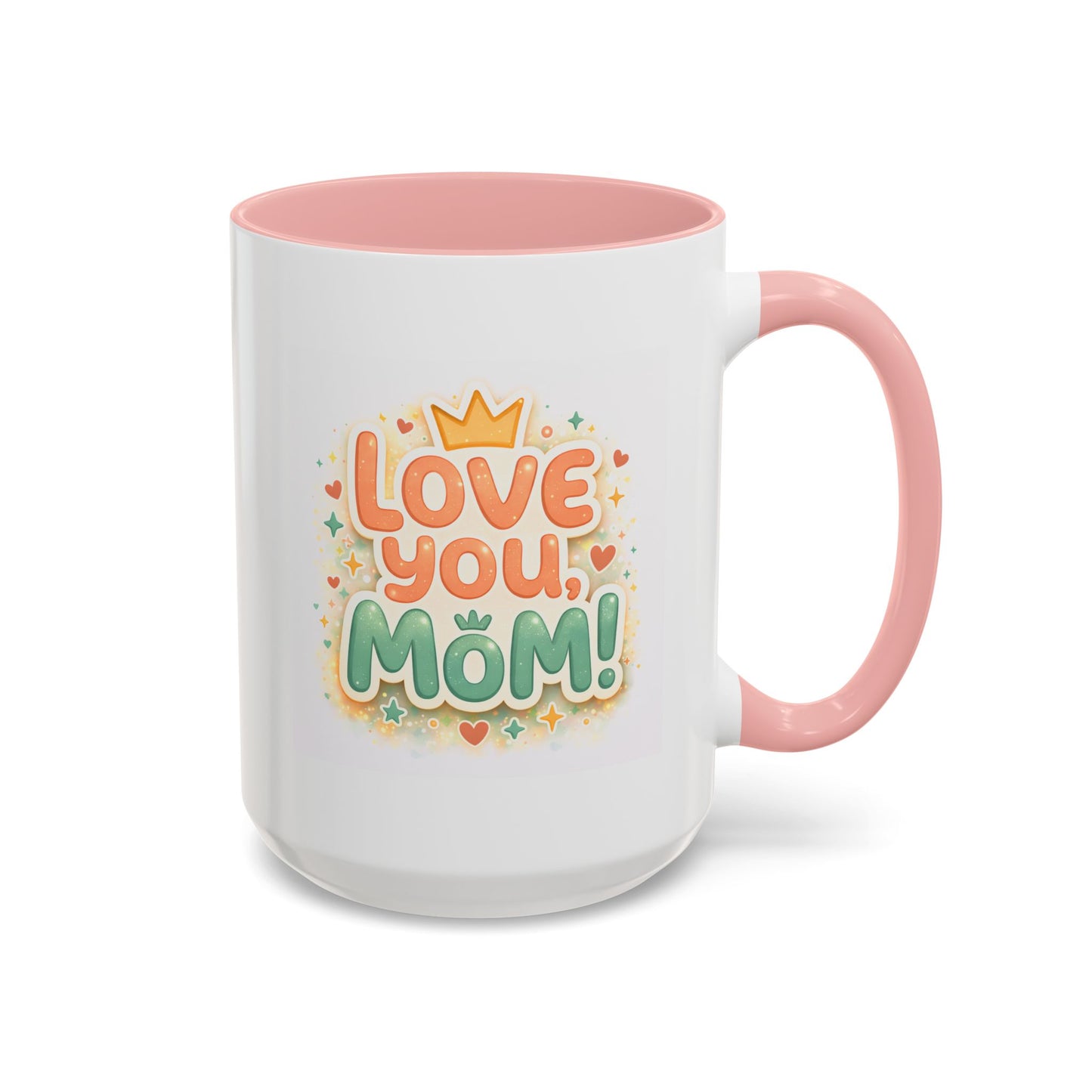 Mother's Day Mug - Love You Mom
