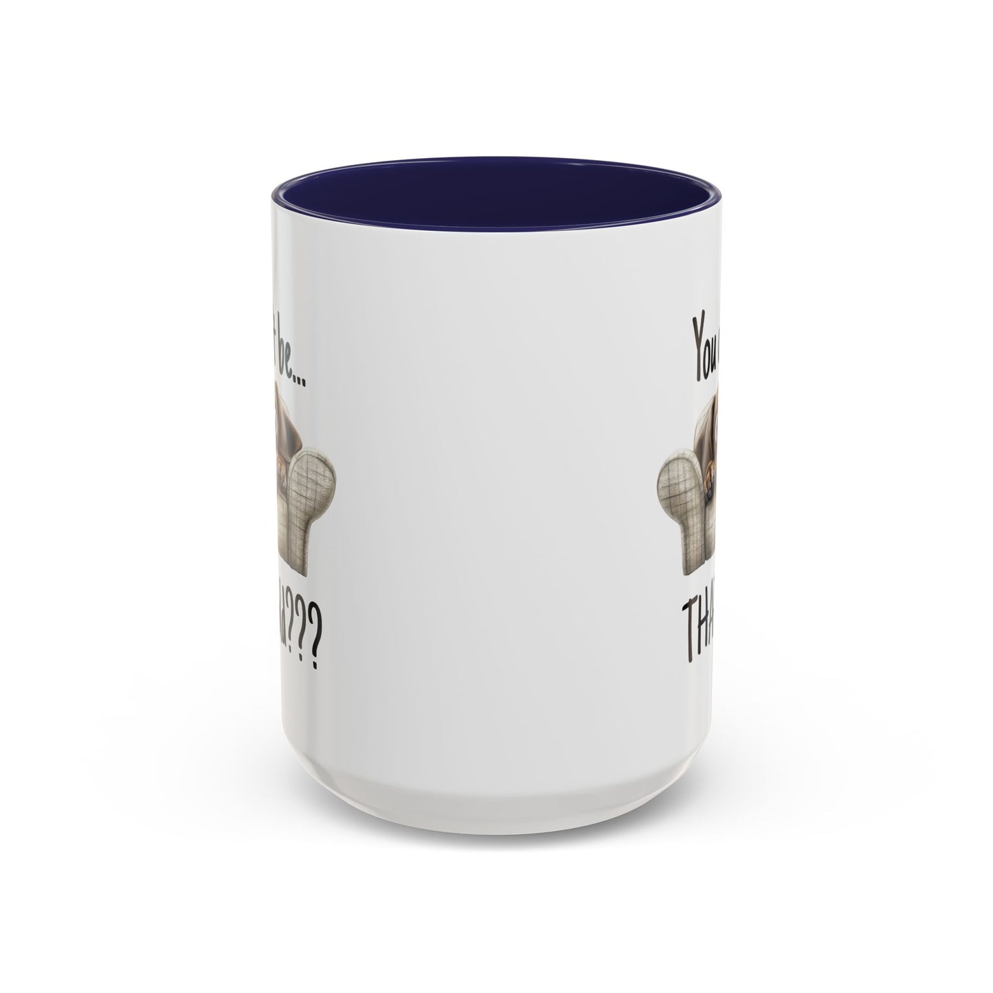 Birthday Mug - You Can't Be That Old