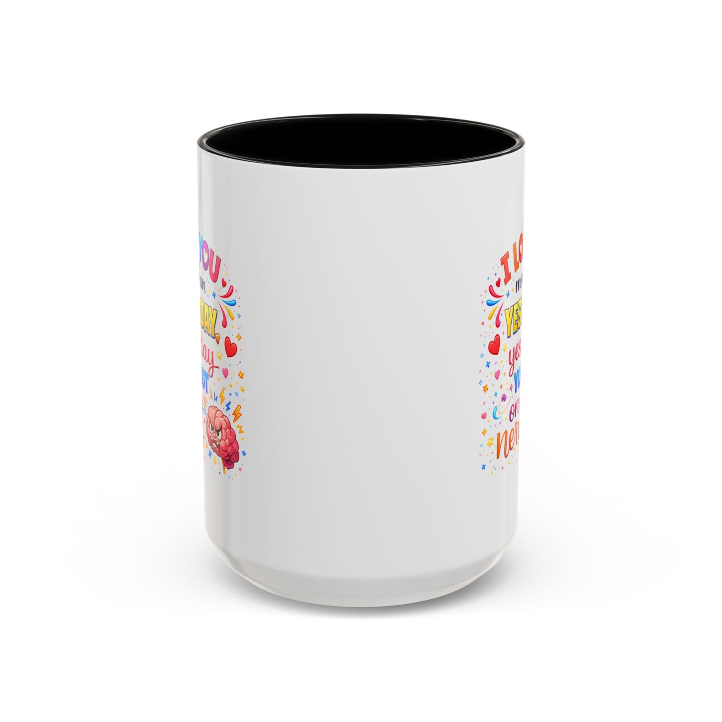 Anniversary Mug - I Love You More Than Yesterday