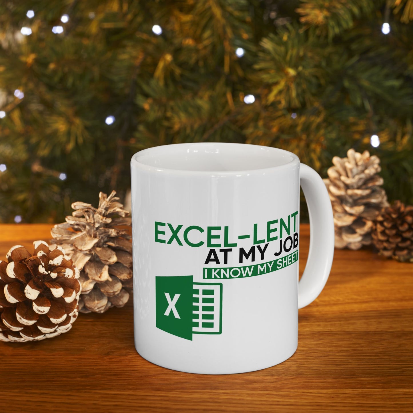 Office Mug - Excel-Lent At My Job
