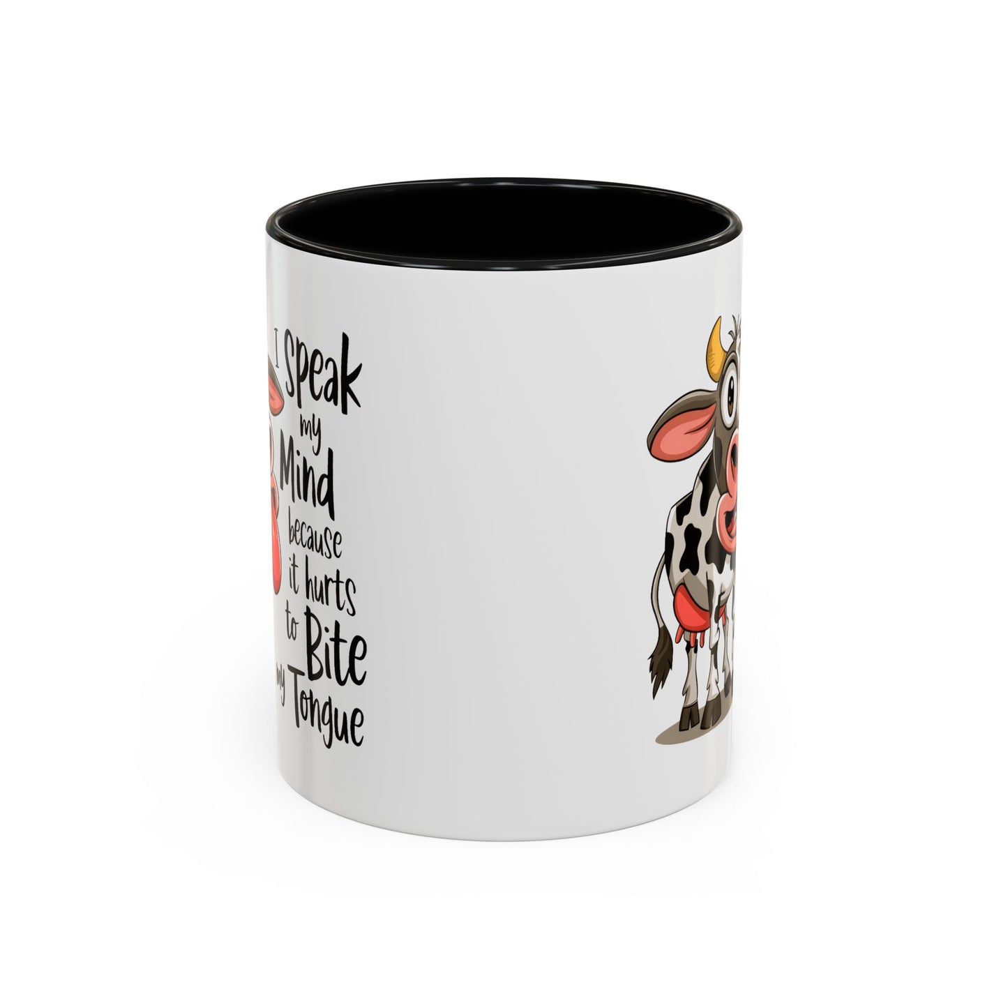 Humor Mug - I Speak My Mind