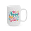 Motivation Mug - Be Happy and Smile