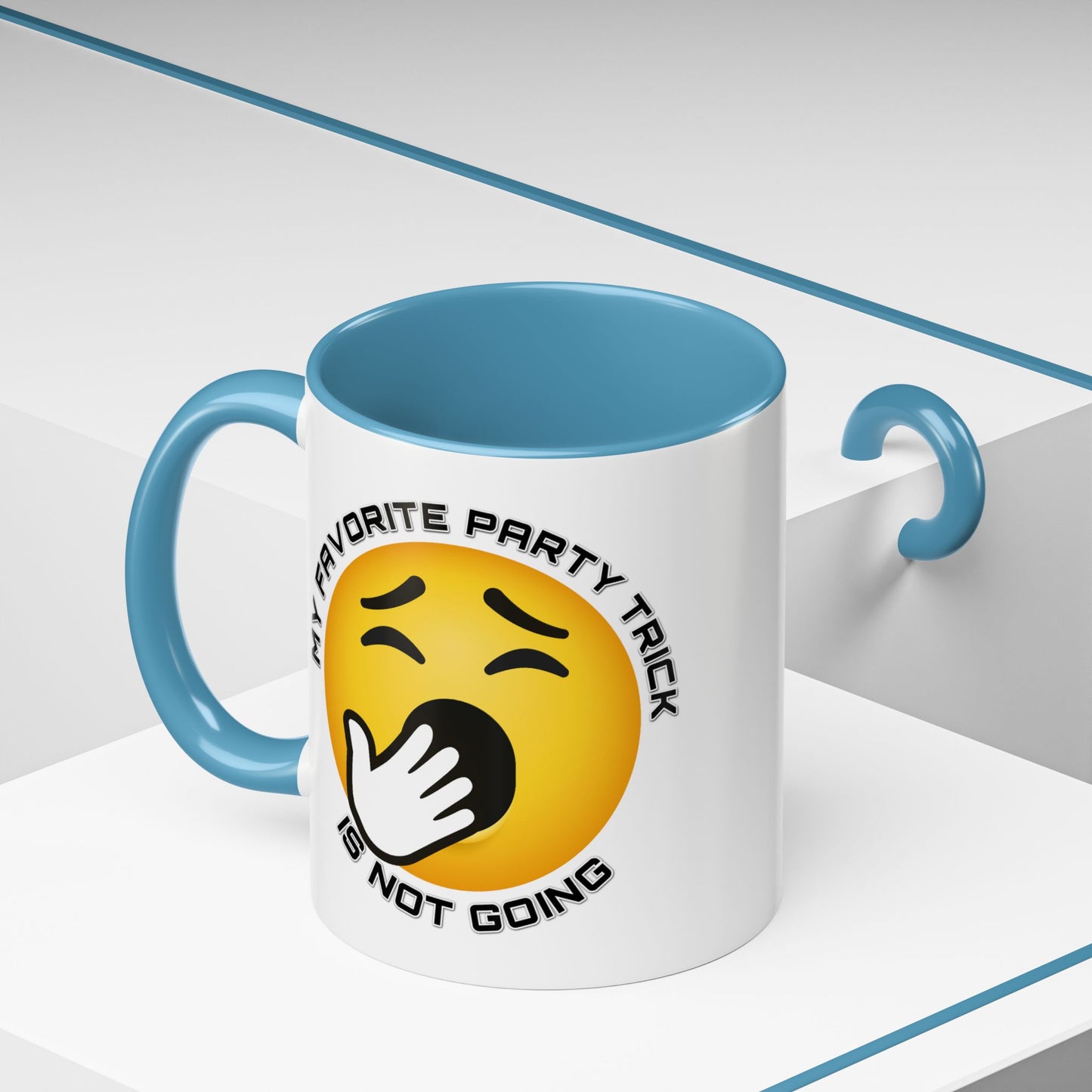 Humor Mug - My Favorite Party Trick is Not Going