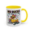 Humor Mug - My Ducks May Not Be In a Row