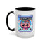 Humor Mug - My Brain Has Too Many Tabs Open